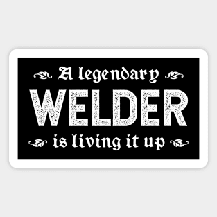 A Legendary Welder Is Living It Up Magnet